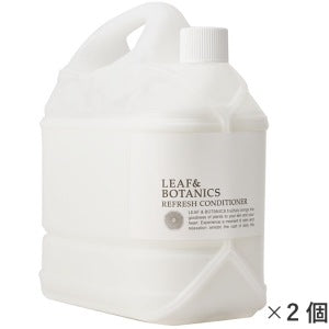 リフレッシュコンディショナー詰替用：4.6L【×2個】 松山油脂 LEAF&BOTANICS リーフアンドボタニカル